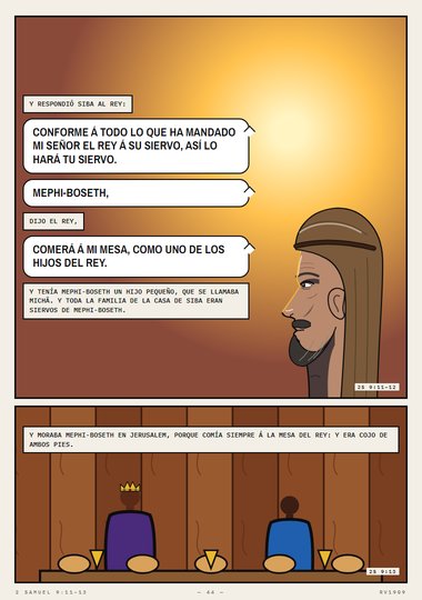 Tú comerás siempre pan a mi mesa