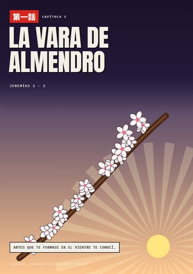 Capítulo 1: La vara de almendro