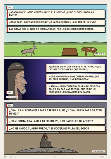 ¡Oh si pesasen al justo mi queja!