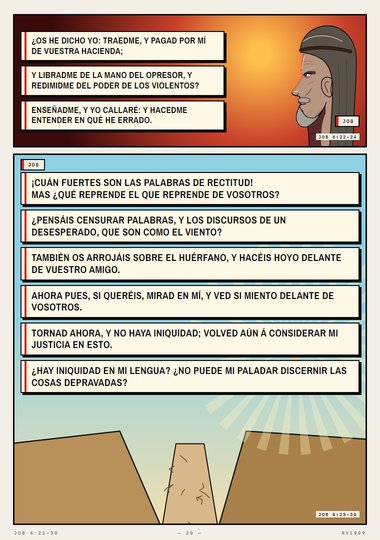 ¡Oh si pesasen al justo mi queja!